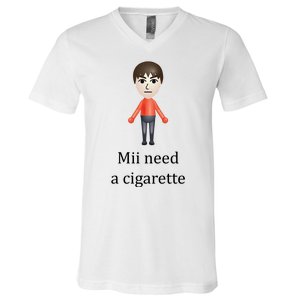 Mii Need A Cigarette Funny V-Neck T-Shirt