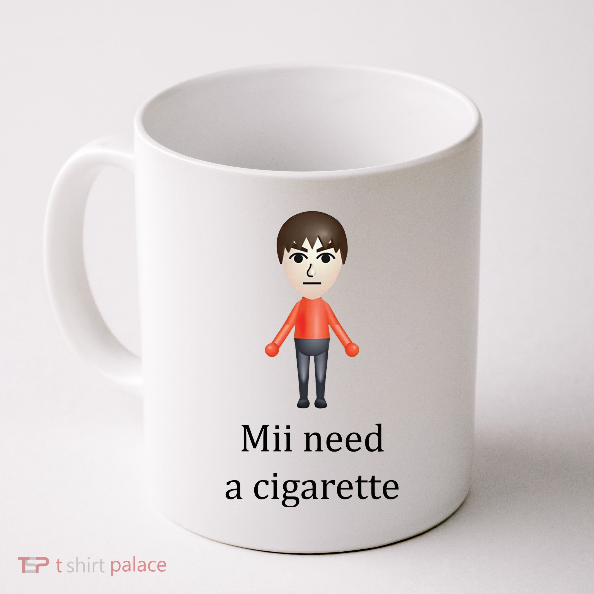 Mii Need A Cigarette Funny Mug
