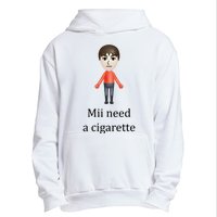 Mii Need A Cigarette Funny Urban Pullover Hoodie