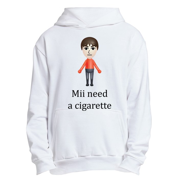 Mii Need A Cigarette Funny Urban Pullover Hoodie