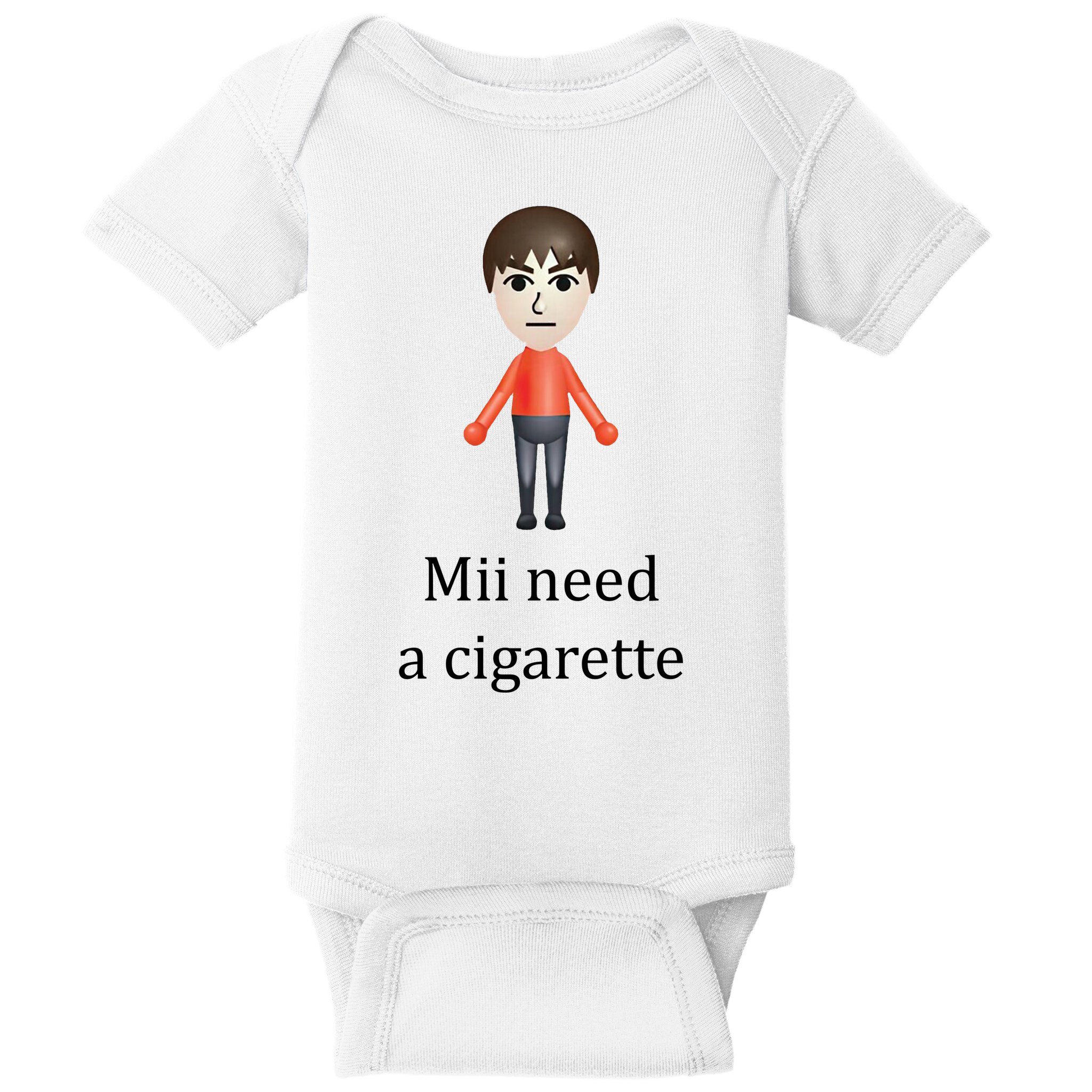 Mii Need A Cigarette Funny Baby Bodysuit
