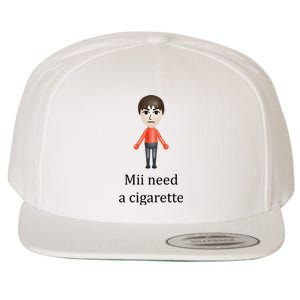 Mii Need A Cigarette Funny Wool Snapback Cap