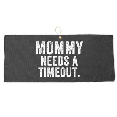 Mommy Needs A Timeout Gift For Her Mommy Gift Funny Mommy Funny Mother’S Day Large Microfiber Waffle Golf Towel