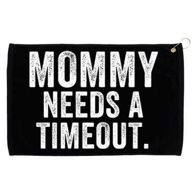 Mommy Needs A Timeout Gift For Her Mommy Gift Funny Mommy Funny Mother’S Day Grommeted Golf Towel