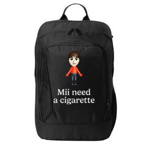 Mii Need A Cigarette City Backpack