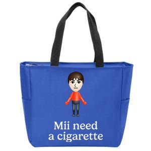 Mii Need A Cigarette Zip Tote Bag