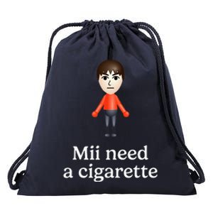 Mii Need A Cigarette Drawstring Bag