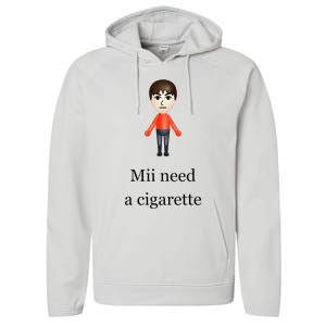 Mii Need A Cigarette Performance Fleece Hoodie