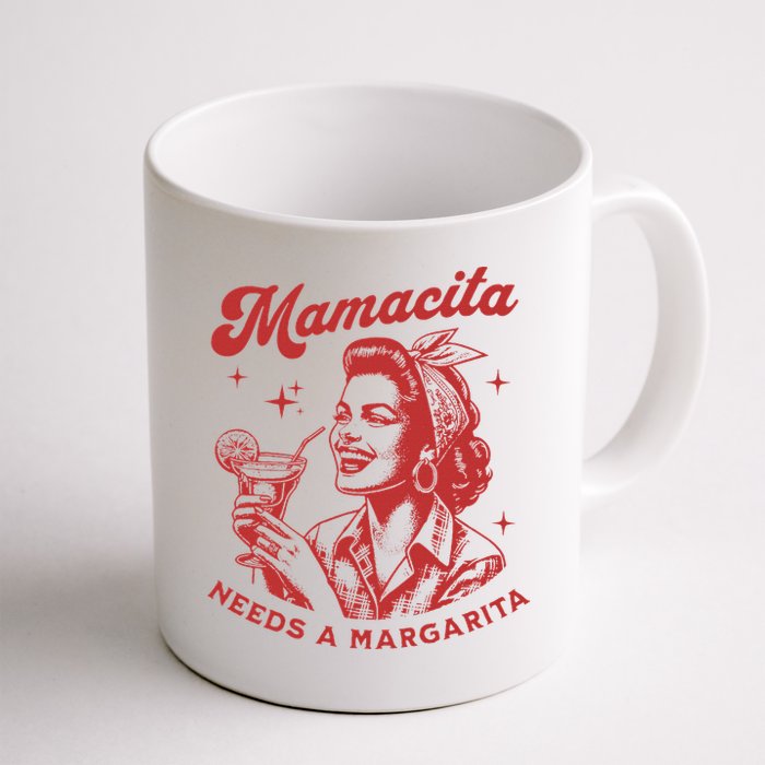 Mamacita Needs A Margarita Mug