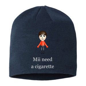 Mii Need A Cigarette Sustainable Beanie