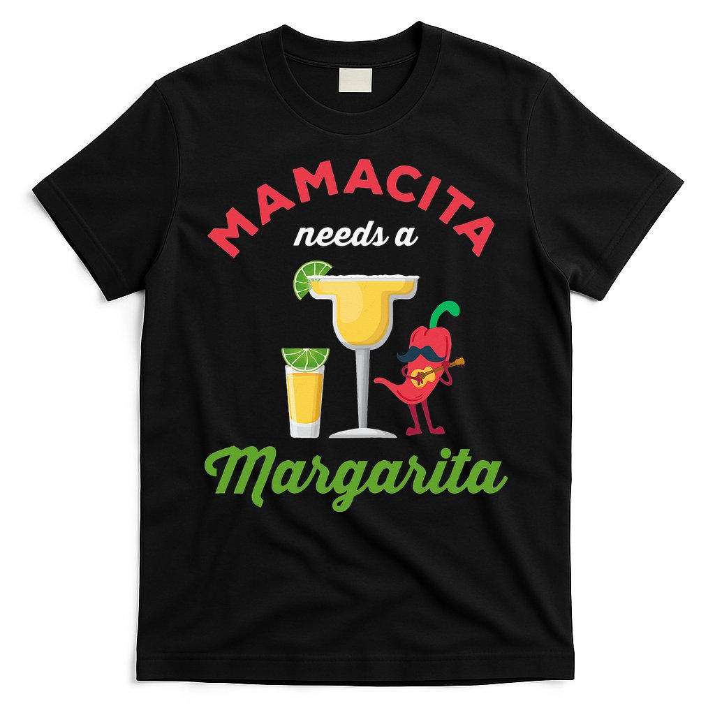 Mamacita Needs a Margarita T-Shirt