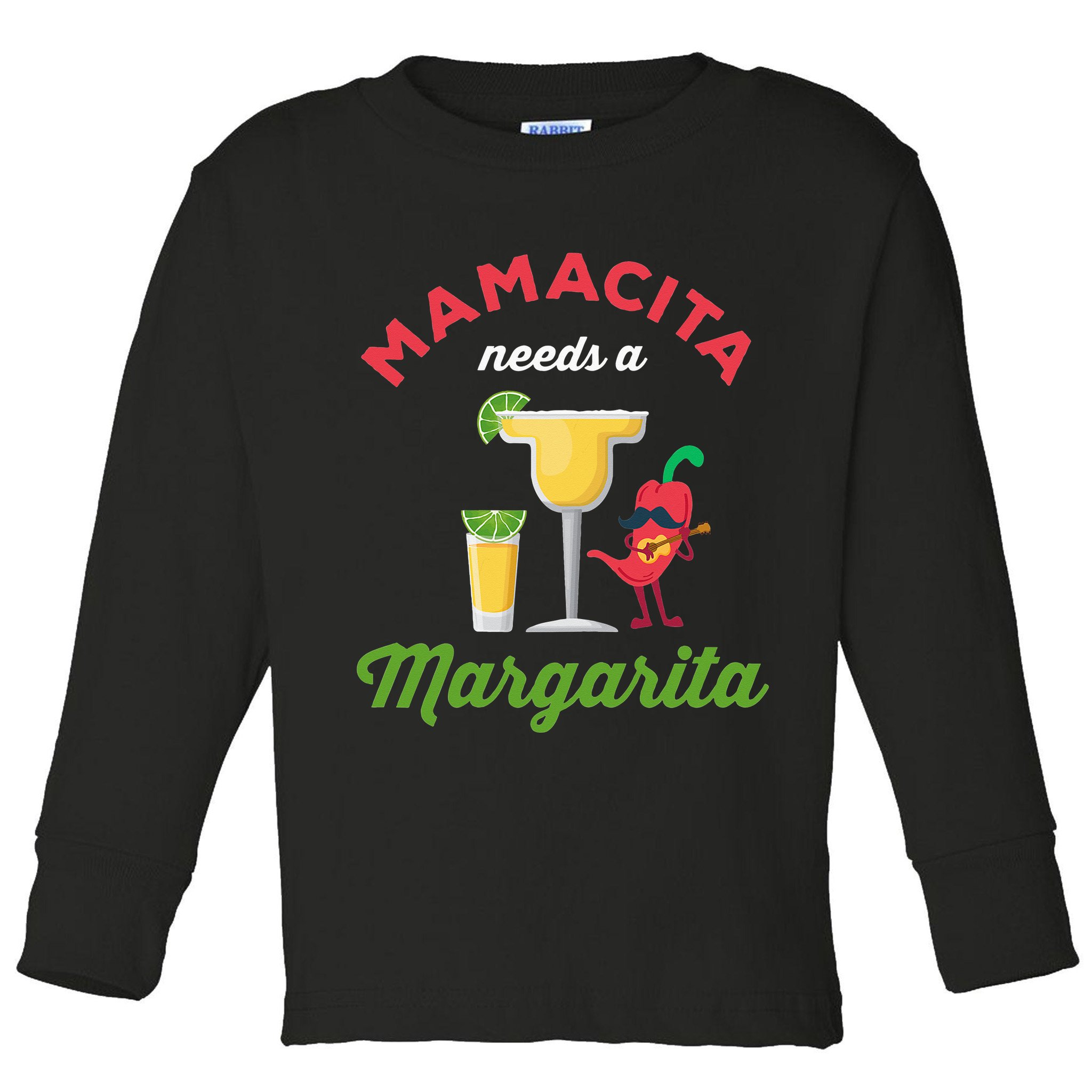 Mamacita Needs a Margarita Toddler Long Sleeve Shirt