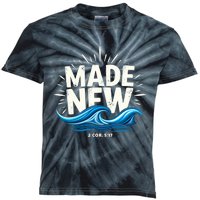 Made New Baptized Baptism Magical And Funny Baptism Gifts Kids Tie-Dye T-Shirt