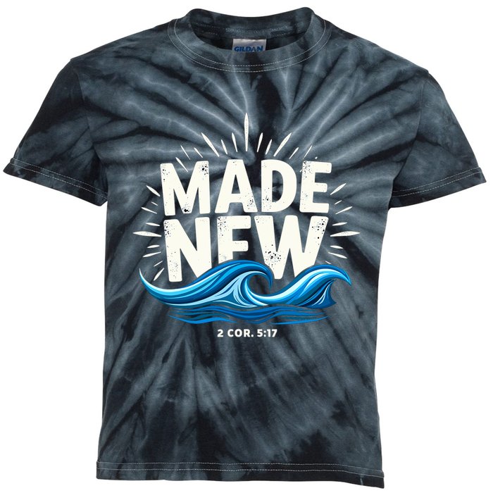 Made New Baptized Baptism Magical And Funny Baptism Gifts Kids Tie-Dye T-Shirt