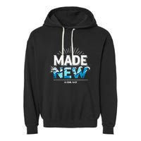 Made New Baptized Baptism Garment-Dyed Fleece Hoodie
