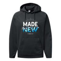 Made New Baptized Baptism Performance Fleece Hoodie