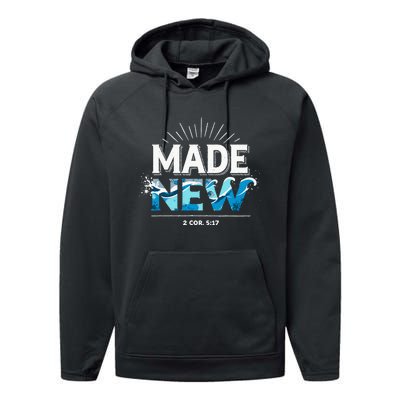 Made New Baptized Baptism Performance Fleece Hoodie