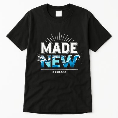 Made New Baptized Baptism Tall T-Shirt