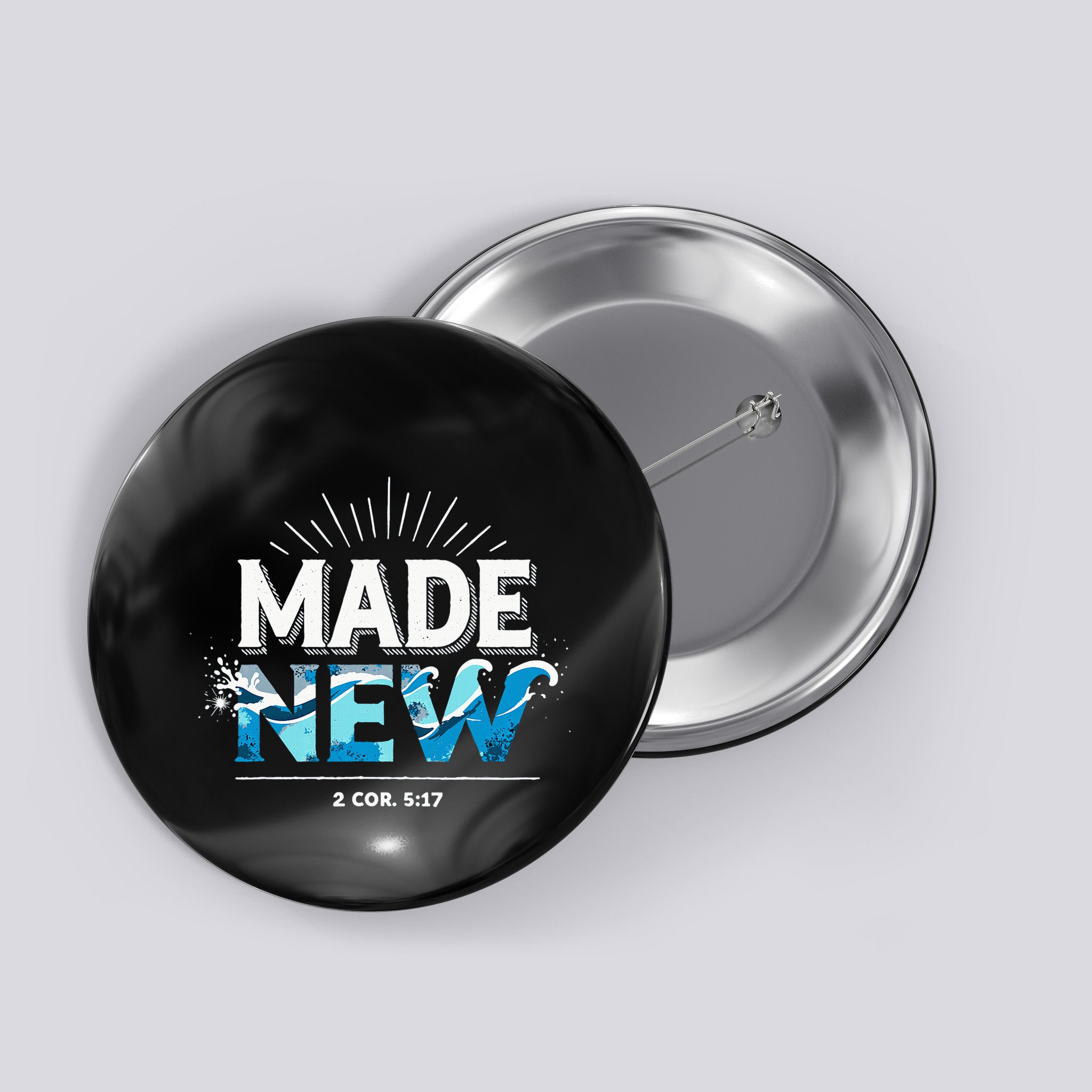 Made New Baptized Baptism Button