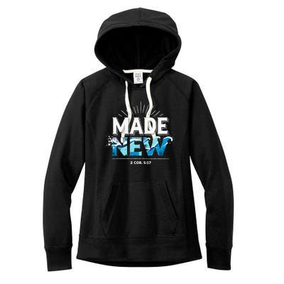 Made New Baptized Baptism Women's Fleece Hoodie