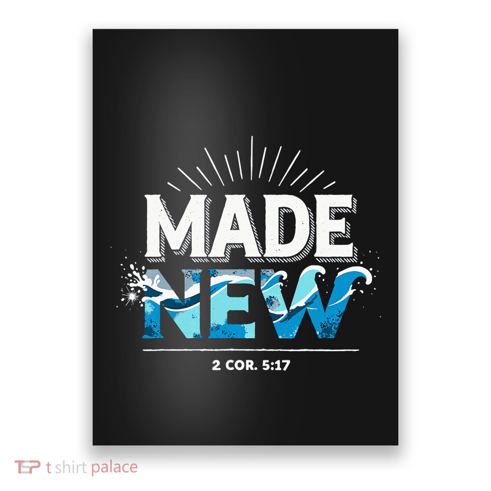 Made New Baptized Baptism Poster