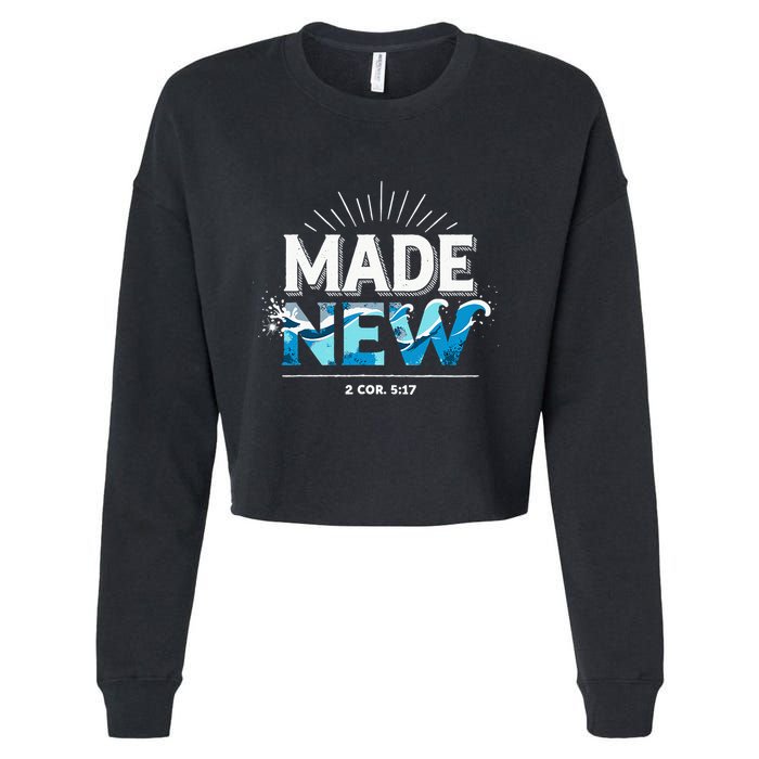 Made New Baptized Baptism Cropped Pullover Crew