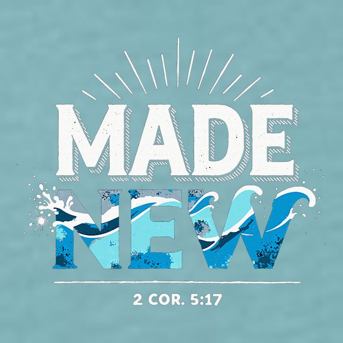 Made New Baptized Baptism Sueded Cloud Jersey T-Shirt