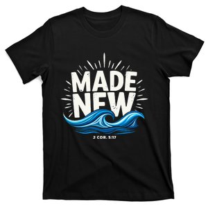 Made New Baptized Baptism T-Shirt