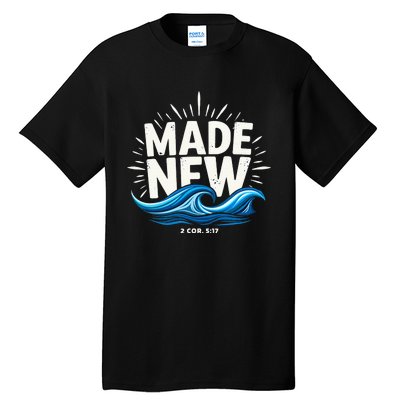 Made New Baptized Baptism Tall T-Shirt