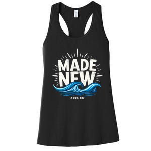 Made New Baptized Baptism Women's Racerback Tank