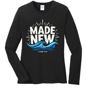 Made New Baptized Baptism Ladies Long Sleeve Shirt