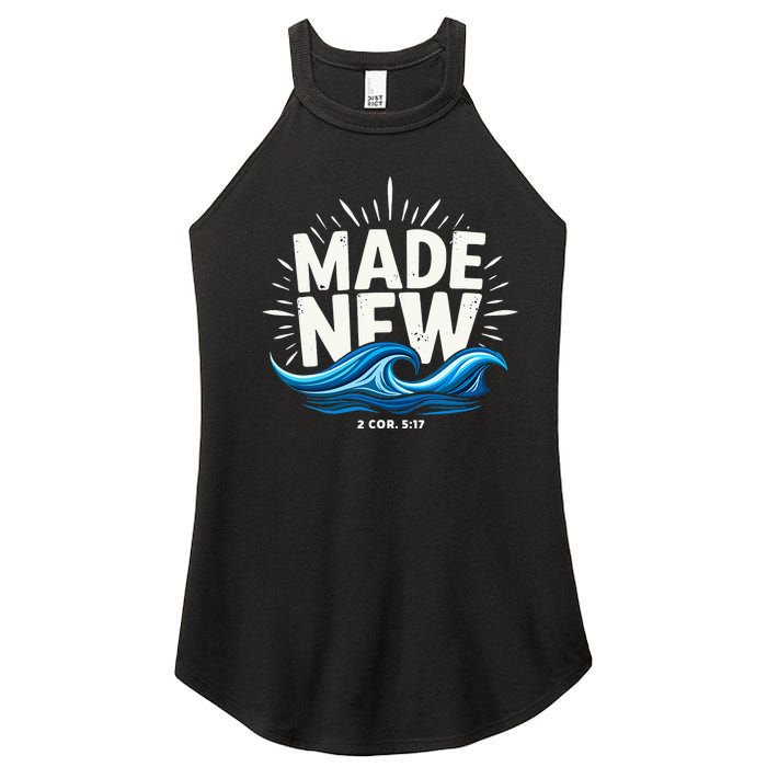 Made New Baptized Baptism Women’s Perfect Tri Rocker Tank