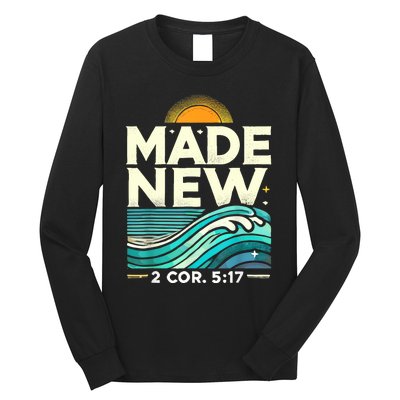 Made New Baptism Christian For Baptized Long Sleeve Shirt