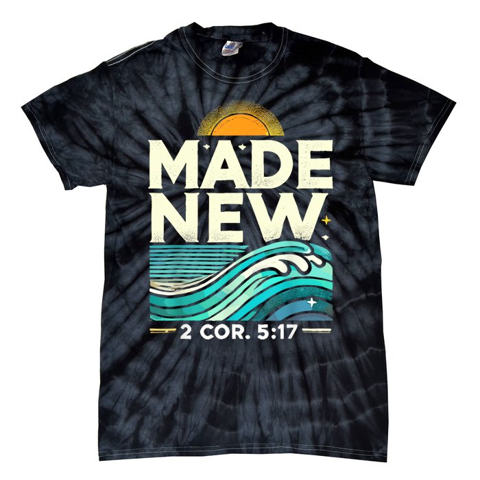 Made New Baptism Christian For Baptized Tie-Dye T-Shirt