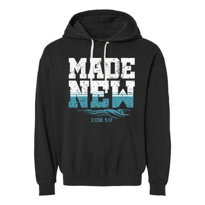 Made New Baptism Christian For  Garment-Dyed Fleece Hoodie