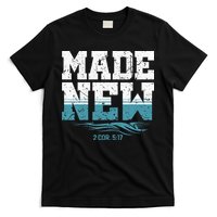 Made New Baptism Christian For  T-Shirt