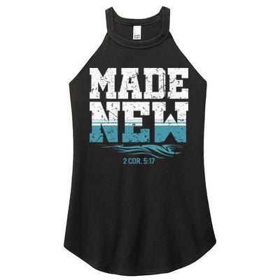Made New Baptism Christian For  Women's Perfect Tri Rocker Tank