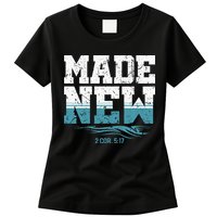 Made New Baptism Christian For  Womens T-Shirt