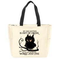 My Nice Button Is Out Of Order But My Bite Me Button Works Cool Gift Zip Tote Bag