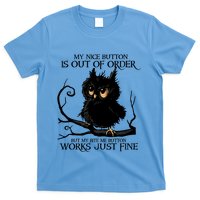 My Nice Button Is Out Of Order But My Bite Me Button Works Cool Gift T-Shirt