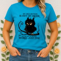 My Nice Button Is Out Of Order But My Bite Me Button Works Cool Gift Womens T-Shirt