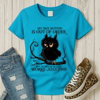 My Nice Button Is Out Of Order But My Bite Me Button Works Cool Gift Womens T-Shirt