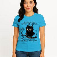 My Nice Button Is Out Of Order But My Bite Me Button Works Cool Gift Womens T-Shirt