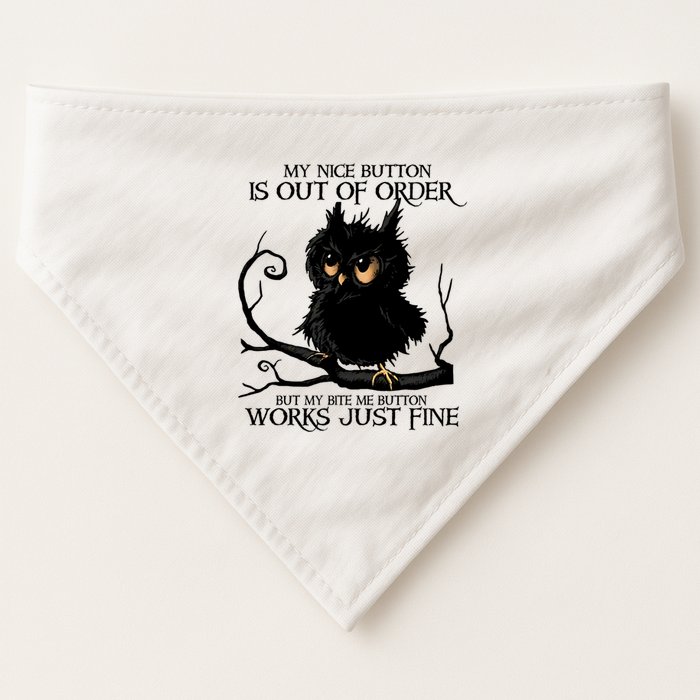 My Nice Button Is Out Of Order But My Bite Me Button Works Cool Gift USA-Made Doggie Bandana