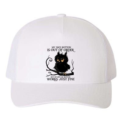 My Nice Button Is Out Of Order But My Bite Me Button Works Cool Gift Yupoong Adult 5-Panel Trucker Hat