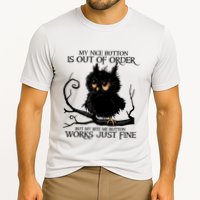 My Nice Button Is Out Of Order But My Bite Me Button Works Cool Gift Performance Shirt
