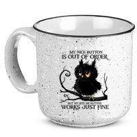 My Nice Button Is Out Of Order But My Bite Me Button Works Cool Gift 15oz Campfire Ceramic Mug
