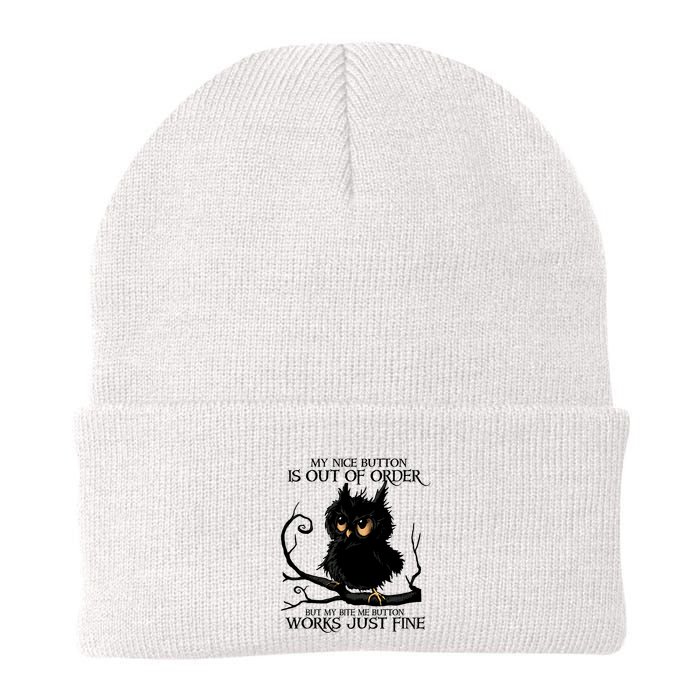 My Nice Button Is Out Of Order But My Bite Me Button Works Cool Gift Beanie