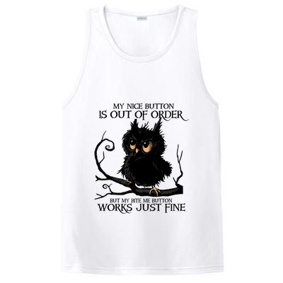 My Nice Button Is Out Of Order But My Bite Me Button Works Cool Gift PosiCharge Competitor Tank
