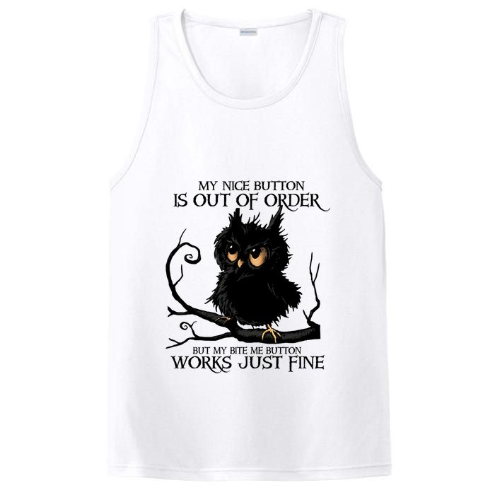 My Nice Button Is Out Of Order But My Bite Me Button Works Cool Gift PosiCharge Competitor Tank
